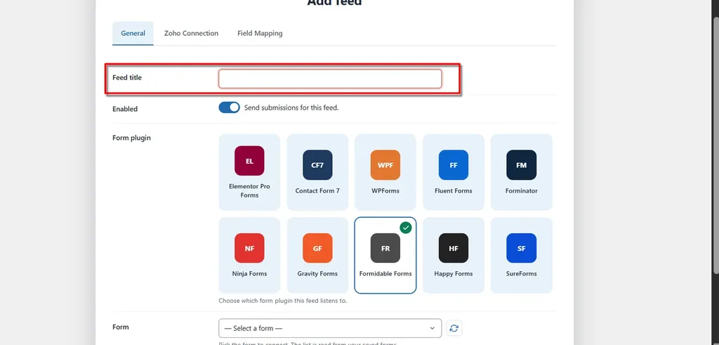 Formidable Forms Zoho Campaigns Integration: Connect and Create Leads Automatically. 1 Feed title- Formidable Forms Zoho Campaigns Integration