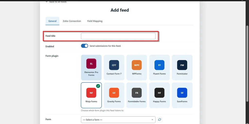 Ninja Forms Zoho Desk Integration: Connect and Create Customer Automatically. 1 Feed title- Ninja Forms Zoho Desk Integration