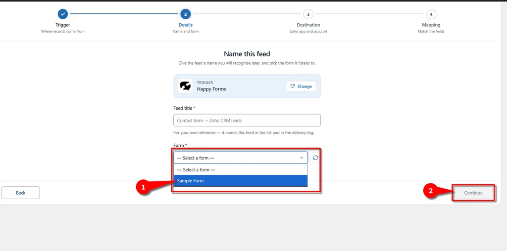 HappyForms Zoho Integration: Connect Forms with FormBridge for Zoho 1 HappyForms Zoho Integration - selecting Sample Form from Happy Forms dropdown before Continue