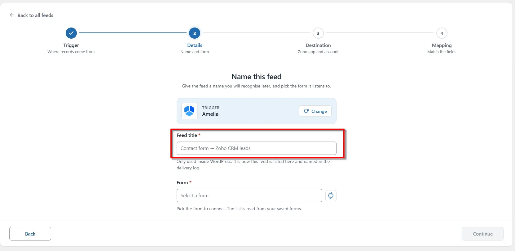 Amelia Zoho Integration: Send Customer Data to Zoho 3 Feed title field on the Name this feed screen in FormBridge for Zoho