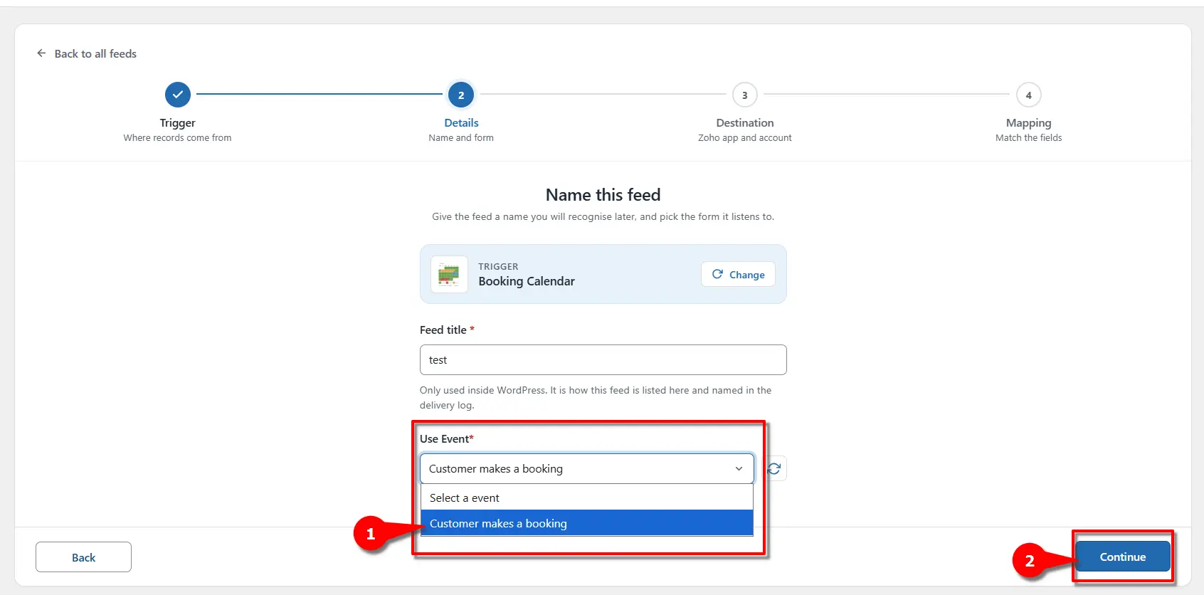 Booking Calendar Zoho Integration: Send Booking Data to Zoho 4 Selecting the Booking Calendar event from the dropdown in FormBridge for Zoho