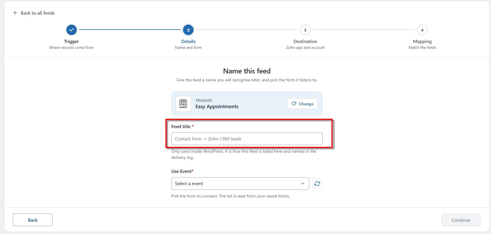 Easy Appointments Zoho Integration: Send Booking Data to Zoho 3 Feed title field on the Name this feed screen in FormBridge for Zoho