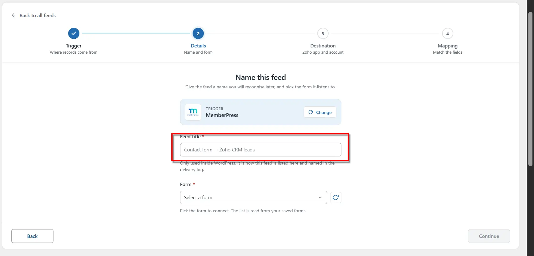 MemberPress Zoho Integration: Send Member Data to Zoho 3 Feed title field on the Name this feed screen in FormBridge for Zoho