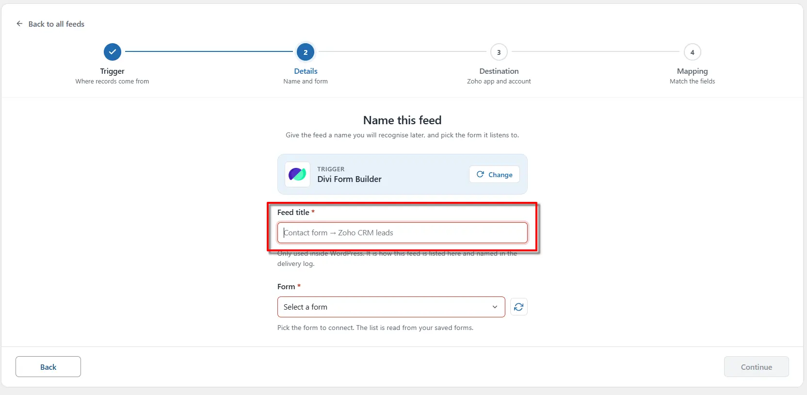 Divi Form Builder Zoho Integration: Send Form Data to Zoho 3 Feed title field on the Name this feed screen in FormBridge for Zoho