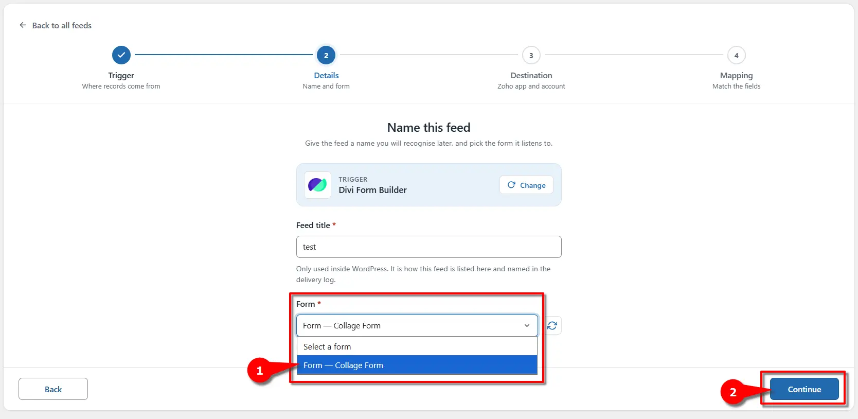 Divi Form Builder Zoho Integration: Send Form Data to Zoho 4 Selecting a Divi Form Builder form from the dropdown in FormBridge for Zoho