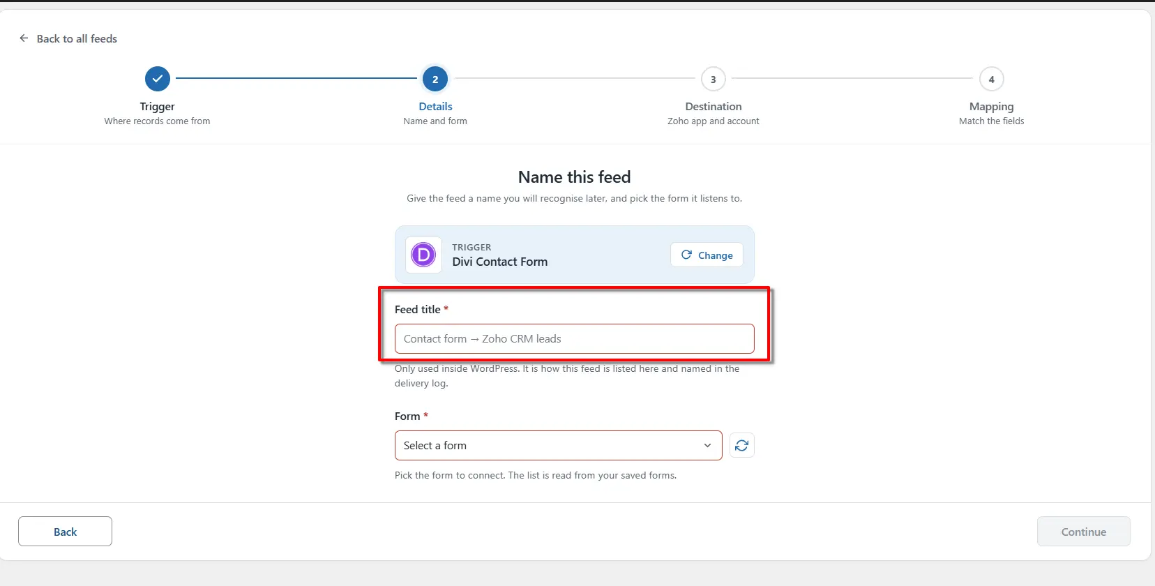 Divi Contact Form Zoho Integration: Send Form Data to Zoho 3 Feed title field on the Name this feed screen in FormBridge for Zoho