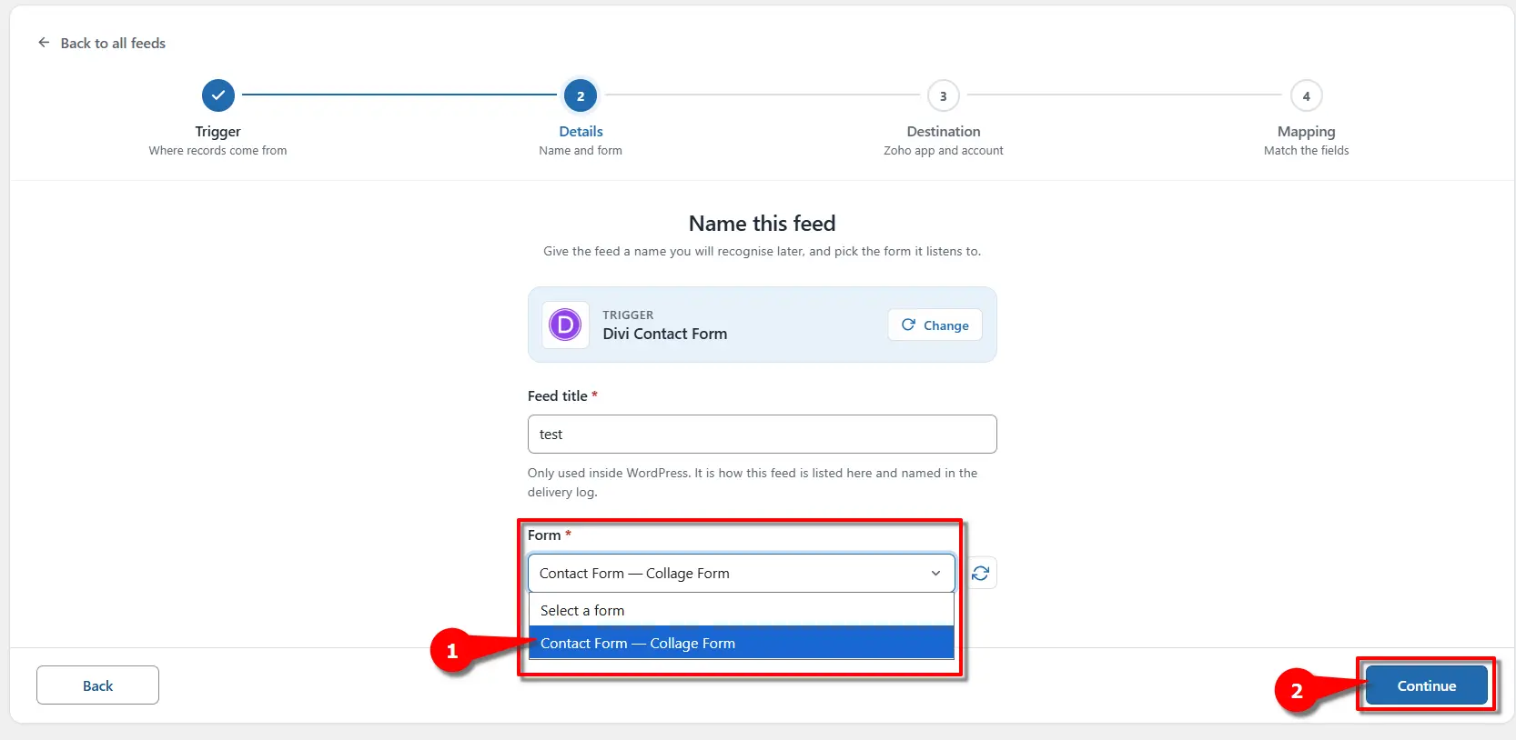 Divi Contact Form Zoho Integration: Send Form Data to Zoho 4 Selecting a Divi contact form from the dropdown in FormBridge for Zoho
