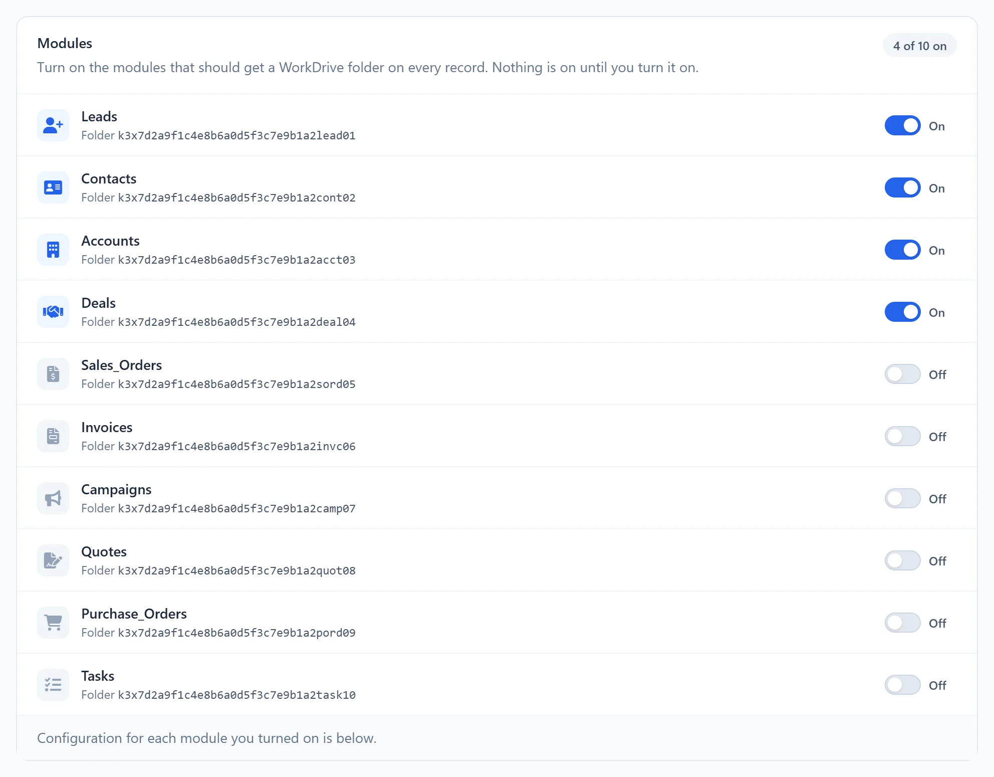 Manage WorkDrive In Zoho CRM 10 Manage WorkDrive In Zoho CRM settings: switches to turn WorkDrive folders on for Leads, Contacts, Accounts, Deals and other CRM modules